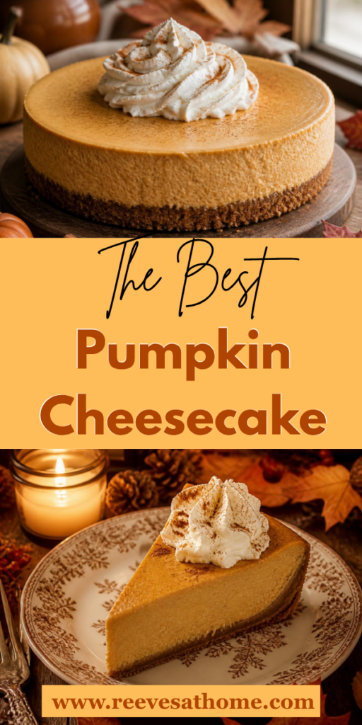 Best Pumpkin Cheesecake Recipe
Cheesecake Factory Pumpkin Cheesecake Recipe
How To Make Pumpkin Cheesecake
Pumpkin Cheesecake
Pumpkin Cheesecake Recipe Easy
Pumpkin Cheesecake Recipe From Scratch
Pumpkin Cheesecake Recipe Without Cream Cheese
Pumpkin Cheesecake No Sour Cream
Creamy Pumpkin Cheesecake Recipe